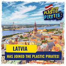 Latvia has joined the Plastic Pirates